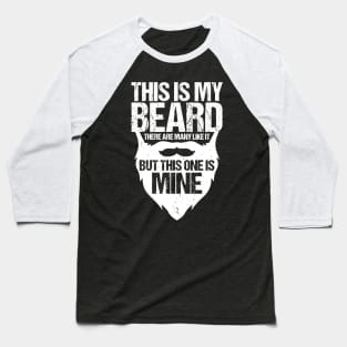 This is my beard Baseball T-Shirt